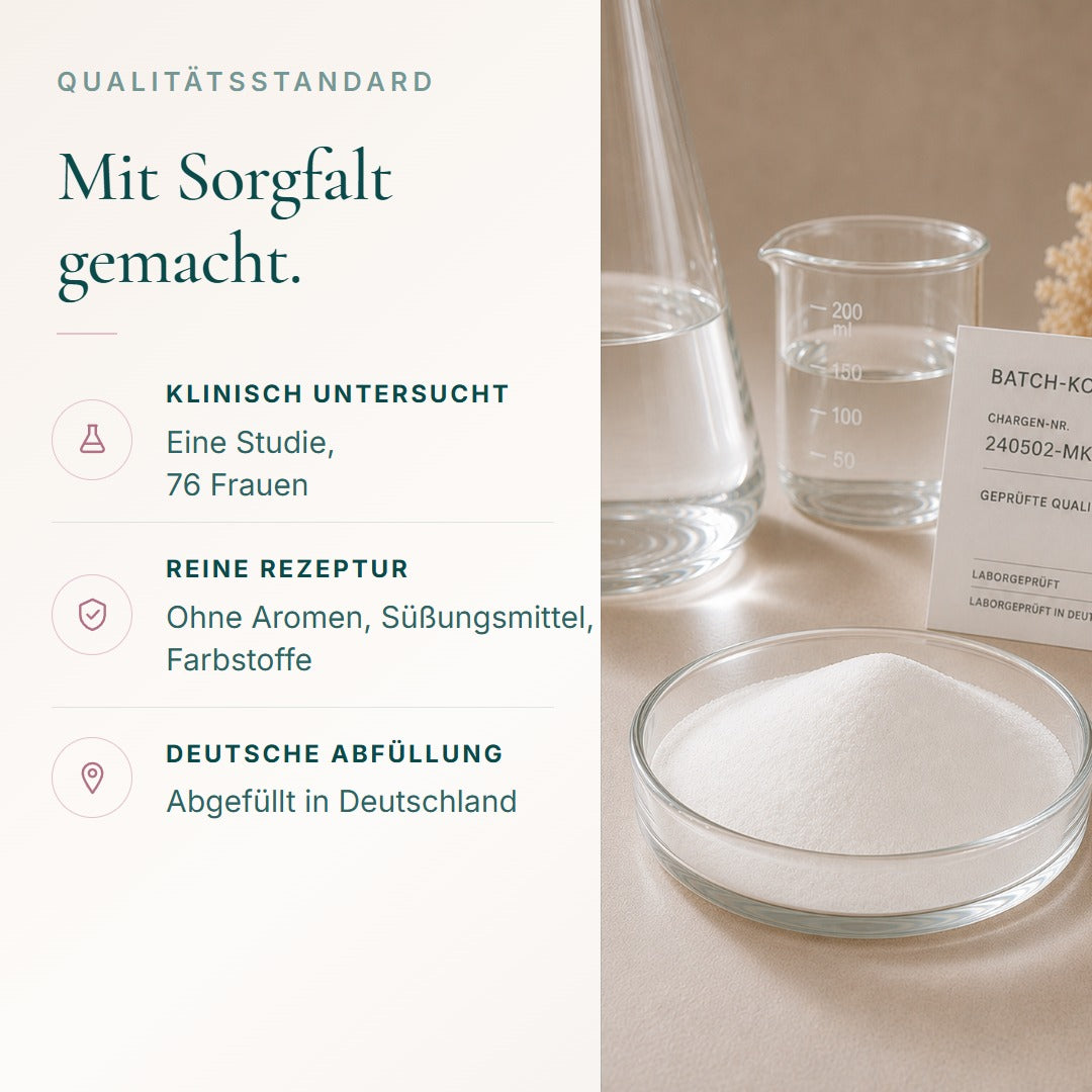 Qualitätsstandard: eine Studie mit 76 Frauen; ohne Aromen, Süßungsmittel und Farbstoffe; abgefüllt in Deutschland
